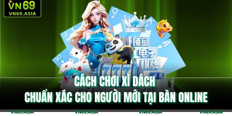 Cách chơi xì dách