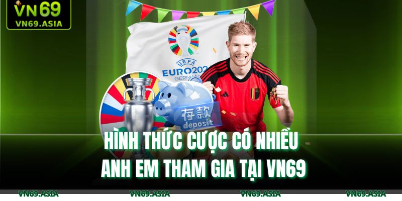 Hình thức cược có nhiều anh em tham gia tại VN69