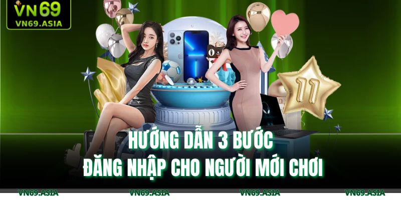 Hướng dẫn 3 bước đăng nhập cho người mới chơi