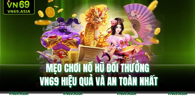 Nổ hũ đổi thưởng