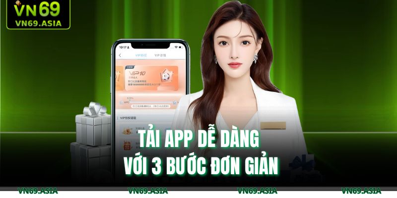 Tải app dễ dàng với 3 bước đơn giản