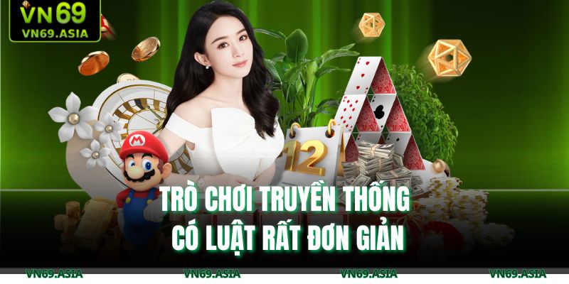 Trò chơi truyền thống có luật rất đơn giản